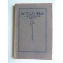 Dr. Václav Peták - 20 years mayor of Pilsen 