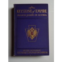 Foundation stone of empire - Franz Joseph I. - book in english language